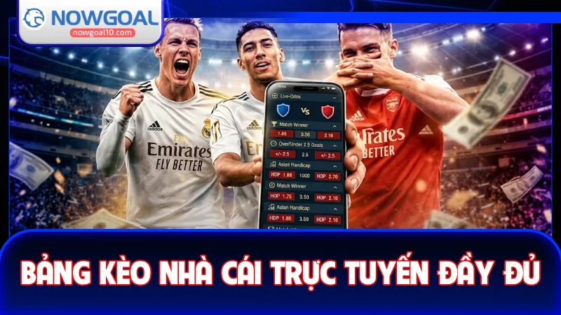 Bảng kèo trực tuyến chính xác và đầy đủ từ những nhà cái hàng đầu Bảng kèo trực tuyến chính xác và đầy đủ từ những nhà cái hàng đầu